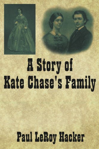 A Story of Kate Chase's Family by Paul Hacker (2006-09-07) en ligne A Story of Kate Chase's Family by Paul Hacker (2006-09-07) en ligne