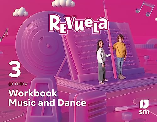 Music and Dance Workbook 3 Primary Revuela
