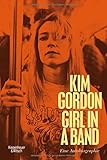 Girl in a Band by Kim Gordon