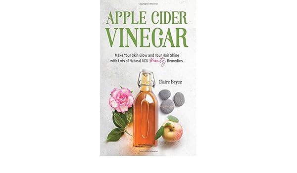 Buy Apple Cider Vinegar Make Your Skin Glow And Your Hair Shine