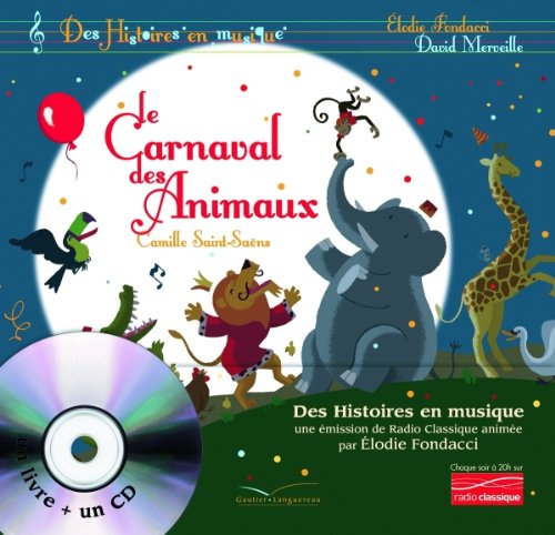 Book's Cover of Histoires en musique  Le carnaval des animaux Livre CD