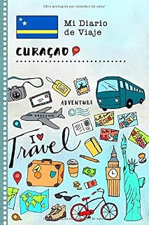 Curacao Diario de Viaje: Libro de Registro de Viajes Guiado Infantil - Cuaderno de Recuerdos de Actividades en Vacaciones para Escribir, Dibujar, Afirmaciones de Gratitud para Niños y Niñas