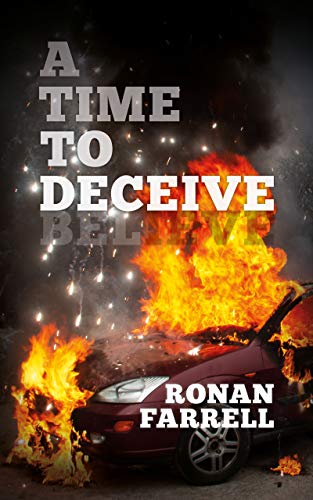 A Time to Deceive (The Wanderer Chronicles) by [Farrell, Ronan]