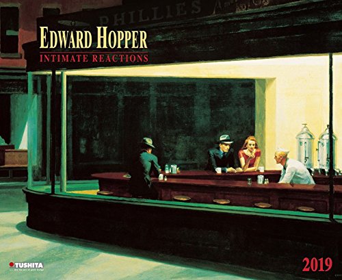 Edward Hopper - Intimate Reactions 2019: Kalender 2019 (Decor Calendars 55x45cm)