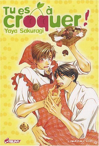 Tu es à croquer ! — Tome 0