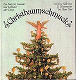  Christbaumschmuck. Ein Buch für Sammler und Liebhaber alter Dinge.