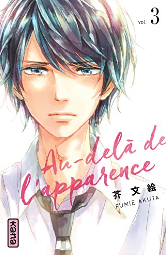 Au-delà de l'apparence — Tome 3
