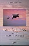 Image de LA MEDITATION VOIE DE LA LUMIERE INTERIEURE