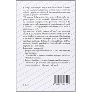 C'è un tempo per amare. Il tempo nella coppia e in famiglia. Riflessioni, schede e a