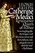 Catherine de Medici: Renaissance Queen of France by 