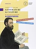 Littérature & culture. Per le Scuole superiori. Con CD-ROM. Con e-book. Con espansione online: 2