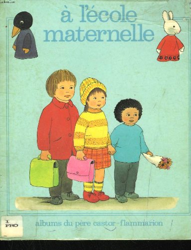 couverture de : A l'ecole maternelle couverture de : A l'ecole maternelle