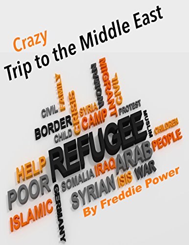 Crazy Trip to the Middle East (Crazy Faith Book 4) (English Edition)