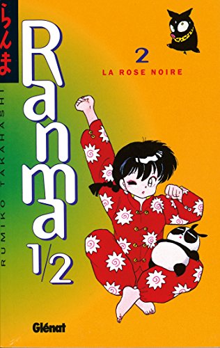 Download Ranma 1/2 - Tome 02 : La Rose noire Download Ranma 1/2 - Tome 02 : La Rose noire