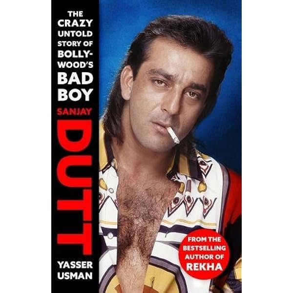 Sanjay Dutt The Crazy Untold Story Of Bollywood S Bad Boy Amazon Co Uk Yasser Usman 9789386228581 Books