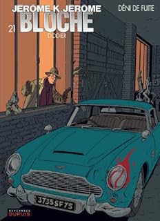 jaquette livre Jérôme K. Jérôme Bloche, Tome 21 : Déni de fuite