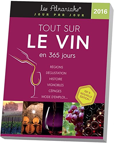 ALMANIAK TOUT SUR LE VIN EN 365 JOURS 2016 en ligne