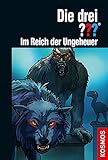 Die drei ??? Im Reich der Ungeheuer by Hendrik Buchna