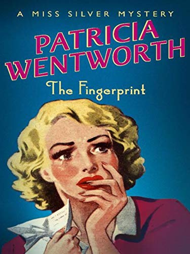 The Fingerprint (Miss Silver Mystery Book 30) (English Edition) livre