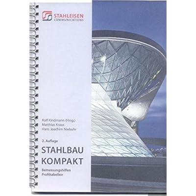 [PDF] Download Stahlbau Kompakt: Bemessungshilfen. Profiltabellen Kostenlos