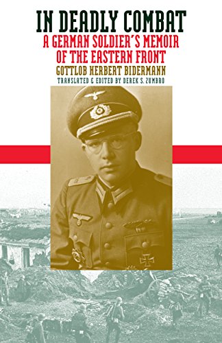 In Deadly Combat: A German Soldier's Memoir of the Eastern Front (Modern War Studies) (English Edition)
