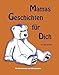 Mamas Geschichten für Dich by 