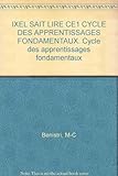 Image de Ixel sait lire, CE1. Cahier d'entraînement et de soutien