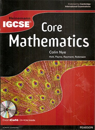 Heinemann IGCSE Core Mathematics Student Book with Exam Cafe CD