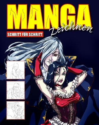 Manga zeichnen: Schritt für Schritt