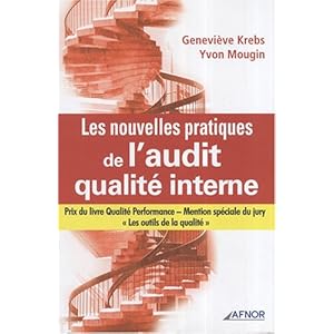 Les nouvelles pratiques de l'audit qualité interne