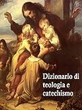 Image de Dizionario di teologia e catechismo