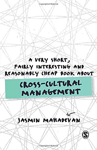 A Very Short, Fairly Interesting and Reasonably Cheap Book About Cross-Cultural Management (Very Short, Fairly Interesting & Cheap Books)