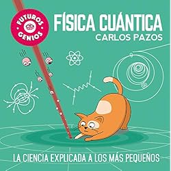 Física cuántica (Futuros Genios)