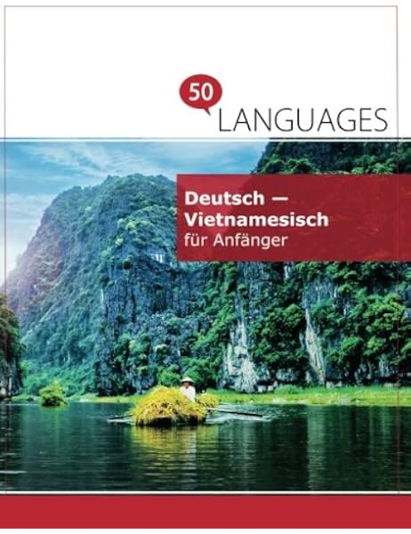 Deutsch Vietnamesisch Fur Anfanger Ein Buch In 2 Sprachen Amazon De Schumann Dr Johannes Fremdsprachige Bucher