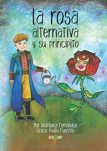 Rosa Alternativa Y Su Principito