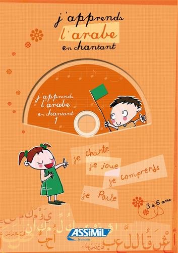 J'apprends l'arabe en chantant (livre+1CD audio) J'apprends l'arabe en chantant (livre+1CD audio)