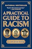 A Practical Guide to Racism