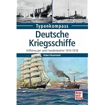 Deutsche Kriegsschiffe: Die Torpedoboote der kaiserlichen Marine