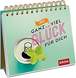 Image de Ganz viel Glück für dich 2017: Tischkalender mit Wochenkalendarium