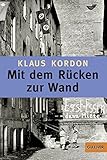Mit dem Rücken zur Wand: Roman (Gulliver) by 