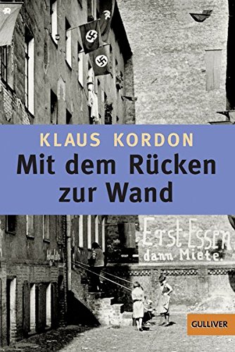Mit dem Rücken zur Wand: Roman (Gulliver)