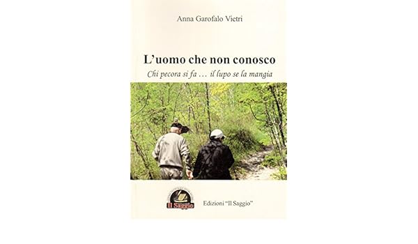 Amazonit Luomo Che Non Conosco Chi Pecora Si Fa Il