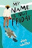Cover zum Buch My Name Is Not Friday