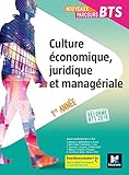 Nouveaux Parcours - CULTURE ÉCONOMIQUE, JURIDIQUE ET MANAGÉRIALE - BTS 1re année Éd 2018