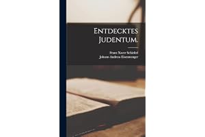 Entdecktes Judentum.