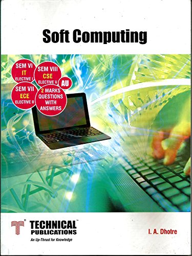 Dhotre I ASoft Computing (Sem VI) IT Elective I (Sem VII) ECE Elective II (Sem VIII) CSE Elective V 2 Marks Ques With Ans for Anna University PB....Dhotre I A