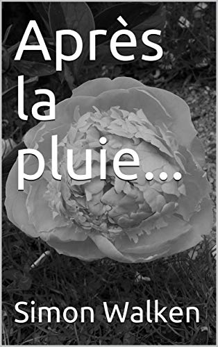 Après la pluie...