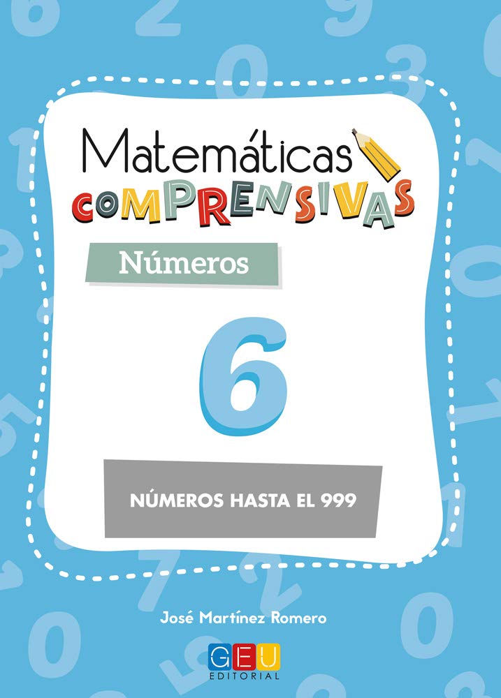 Matemáticas comprensivas. Números 6