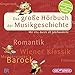 Das große Hörbuch der Musikgeschichte: Mit Uhu durch elf Jahrhunderte by 