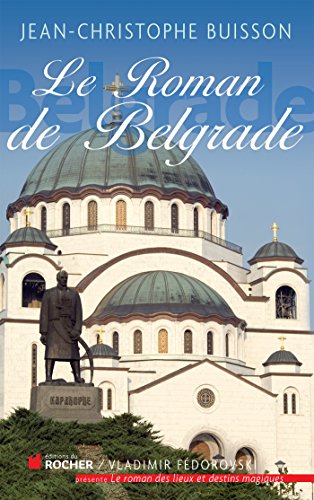 Le  roman de Belgrade